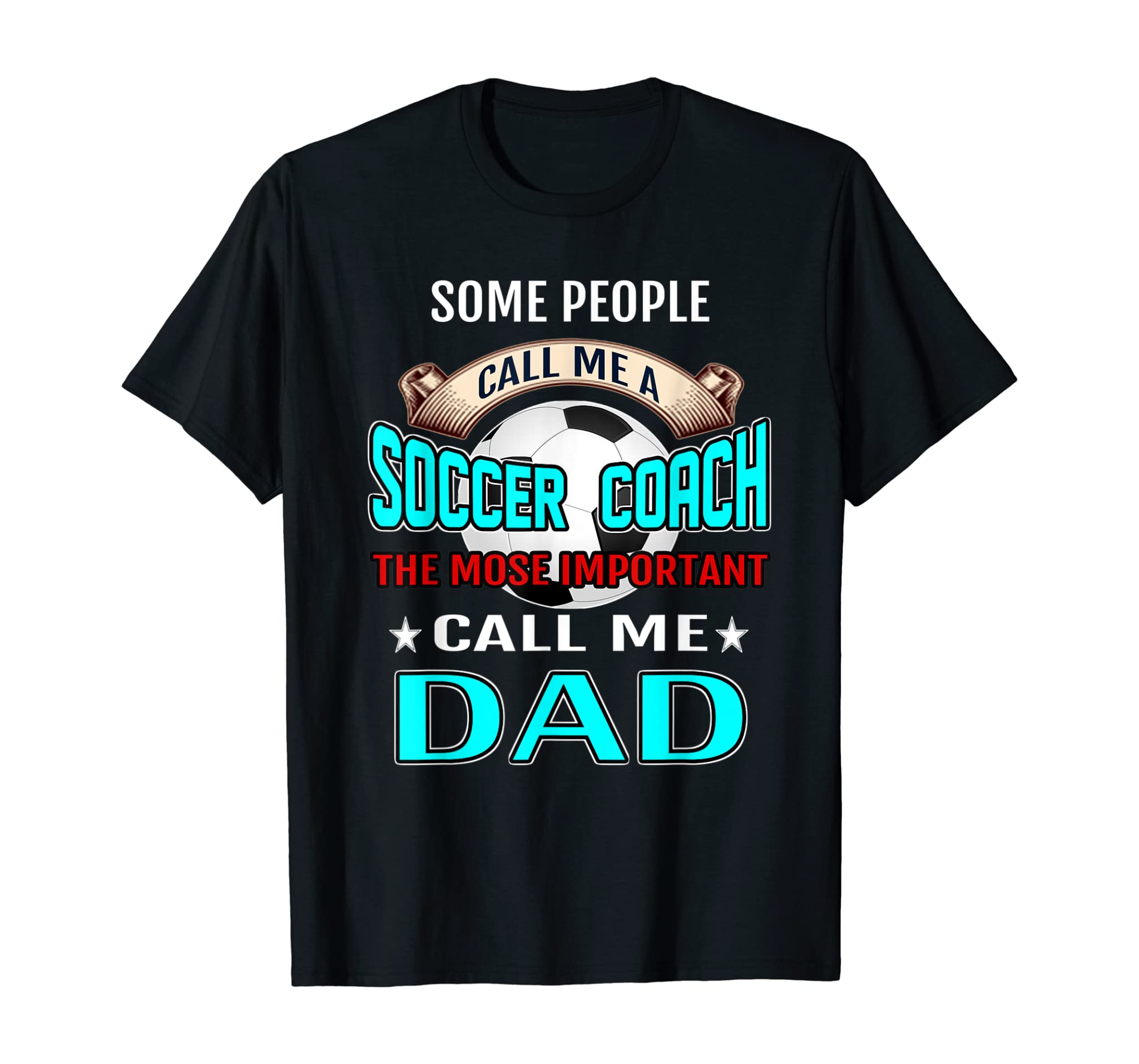 Soccer Coach Dad Shirt -Father day gift shirt