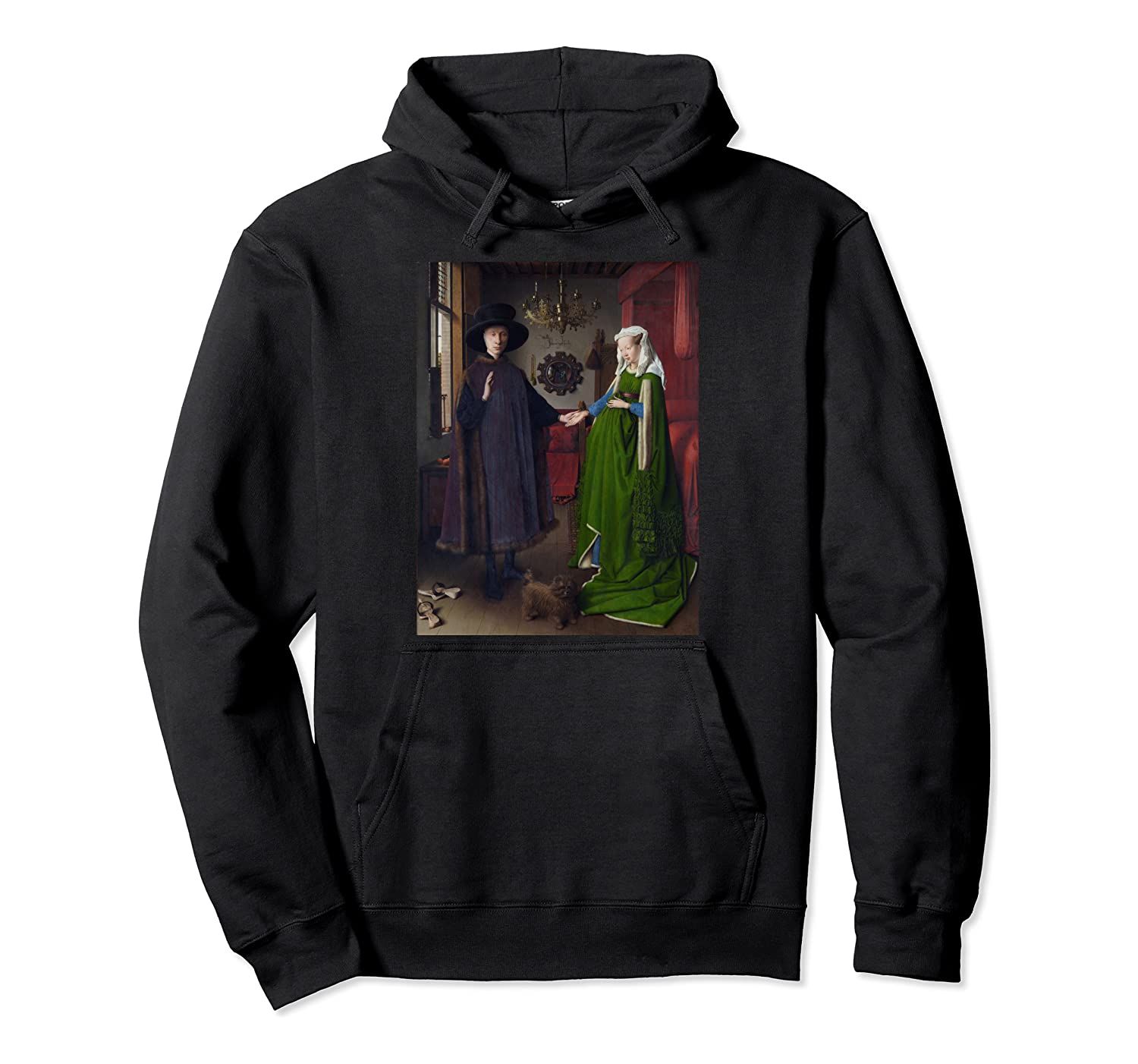 Jan van Eyck's Arnolfini Portrait Pullover Hoodie, T-Shirt, Sweatshirt, Tank Top, Racerback, Dolman