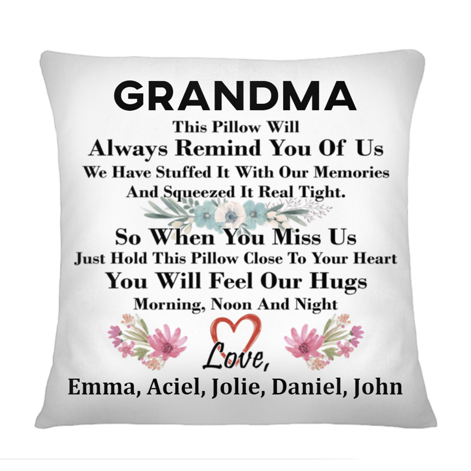 Grandma This Pillow Will Always Remind Of Us, Pillow