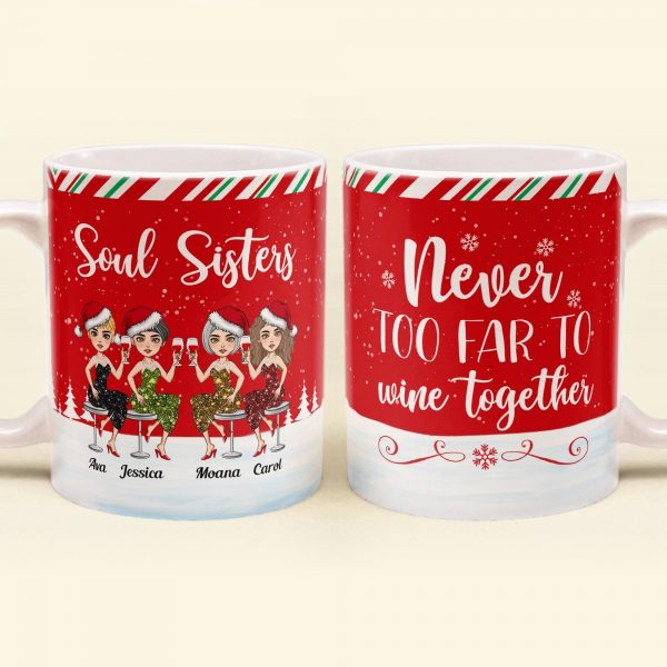 Never Too Far To Wine Together – Personalized Mug – Christmas Gift For Friends