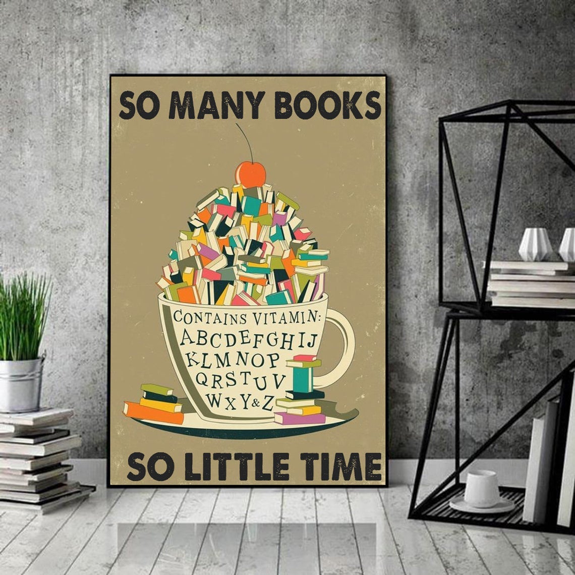 Love Book Poster, Book Vintage Poster, So Many Books So Little Time Canvas And Poster, Canvas Prints, My Poster Wall, Canvas Wall Art, Wall Decor Visual Art, Halloween Gift, Happy Halloween