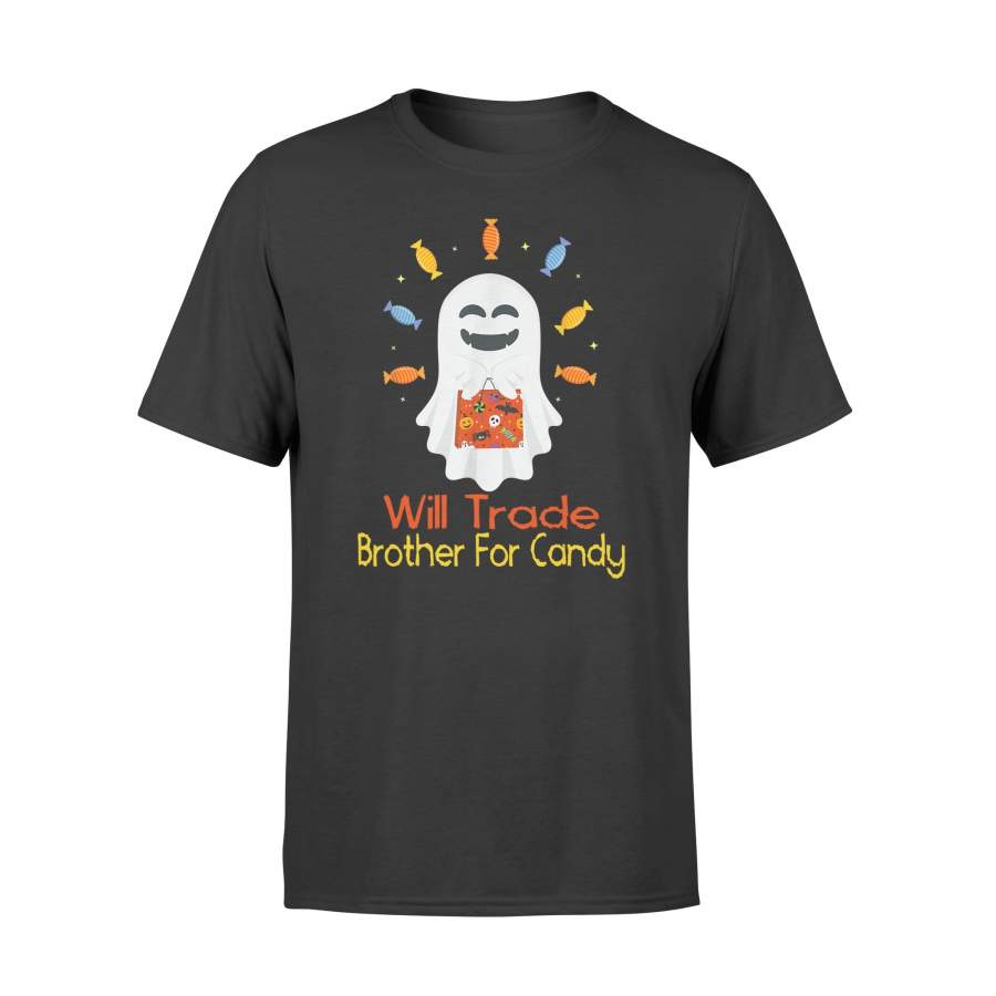 Will Trade Brother For Candy, Sister, Girls, Halloween T-Shirt – Standard T-shirt