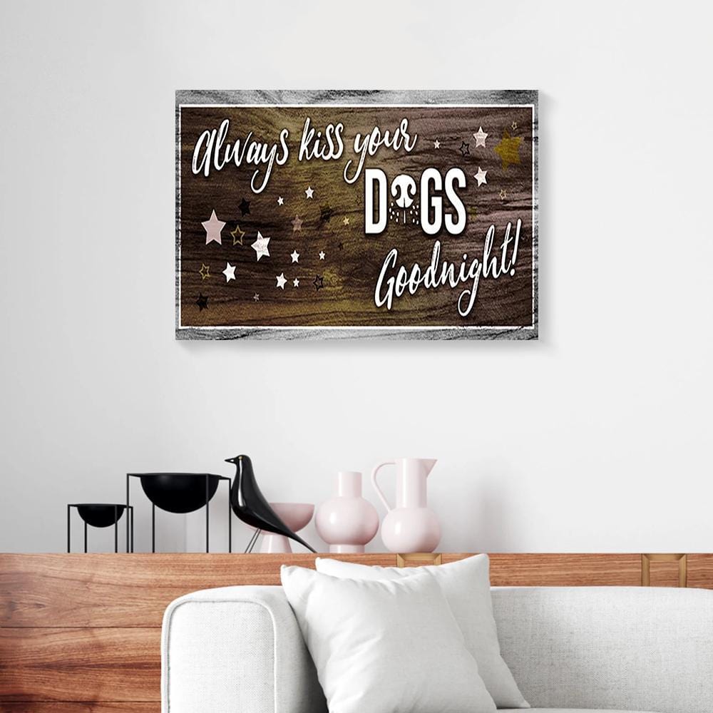 Canvas Wall Art Always Kiss Your Dog Goodnight Vintage Star Grey Wooden Pet Canvas Wall Art For Living Room