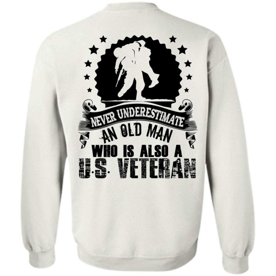Loving T Shirt, Never Underestimate An Old Man Sweatshirt
