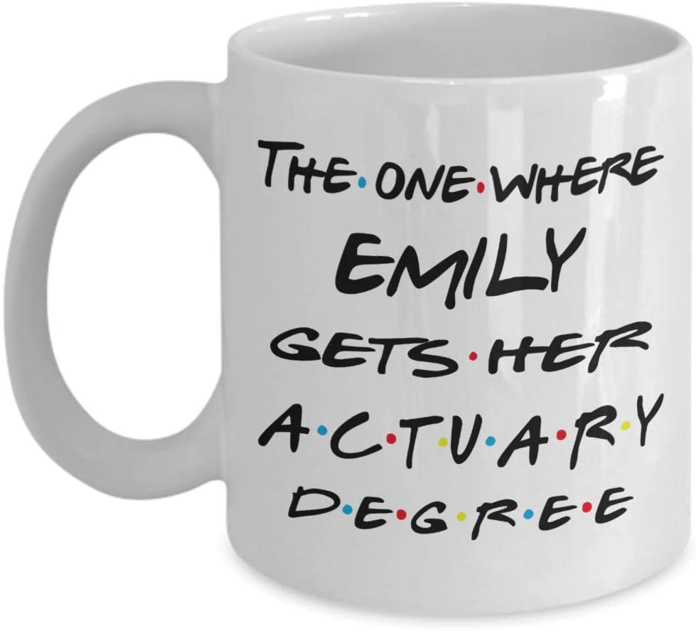 Personalized Actuary Mug The One Where Gets Her Actuary Actuary