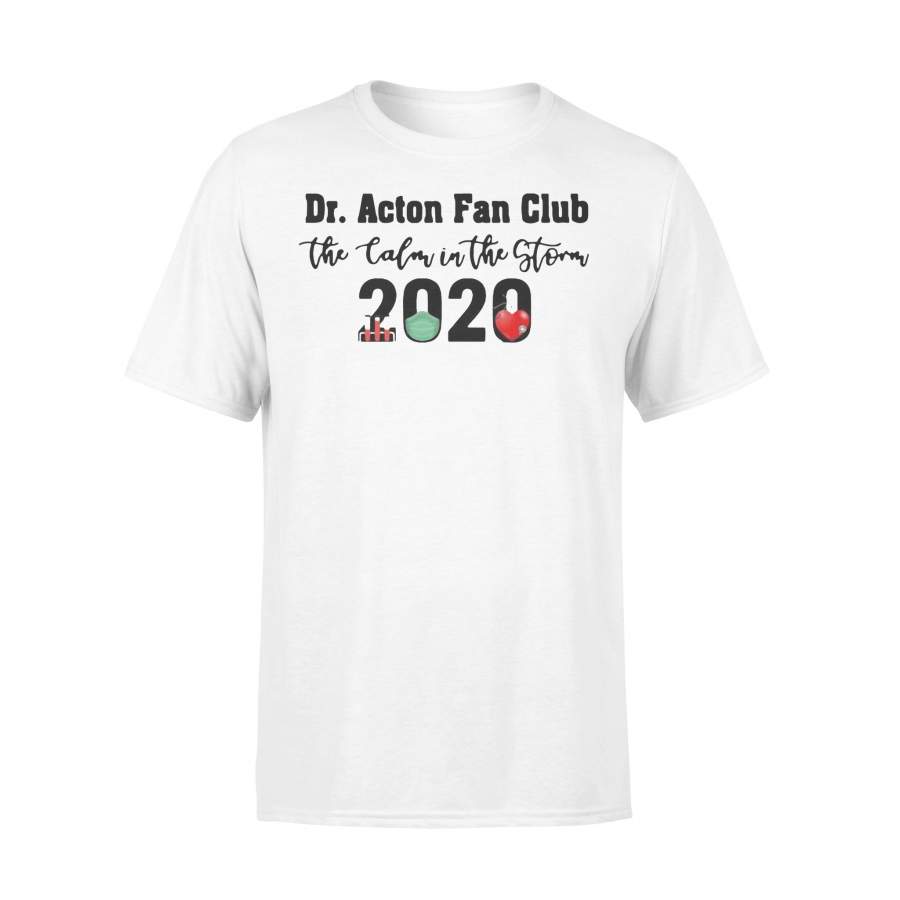 Dr Acton Fan Club The Colon In The Storm 2020 T-shirt