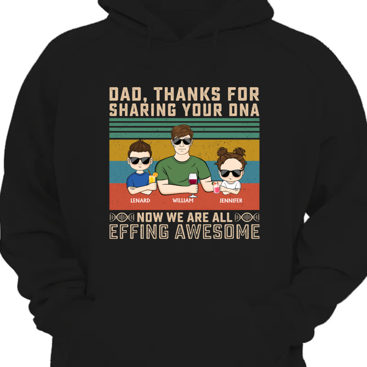 Dad Thanks For Sharing Your Dna – Father Gift – Personalized Custom Hoodie Sweatshirt