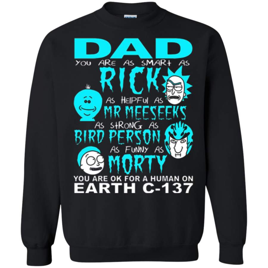 AGR Dad Rick funny t shirt Rick and Morty Sweatshirt