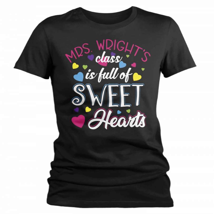 Women’s Personalized Teacher T Shirt Valentine’s Day Teacher Shirts Class Full Of Sweethearts TShirt Custom Teacher Tee