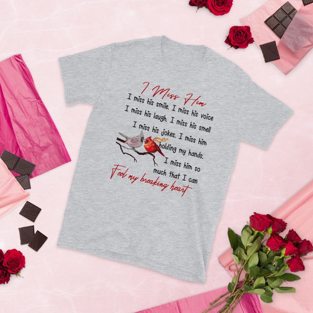Couple Of Birds Feel My Breaking Heart I Miss Him I Miss His Smile I Miss His Voice Unisex T-Shirt