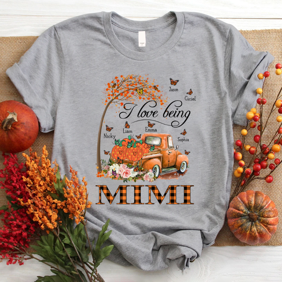 Personalized I Love Being Mimi Truck Autum T-Shirt