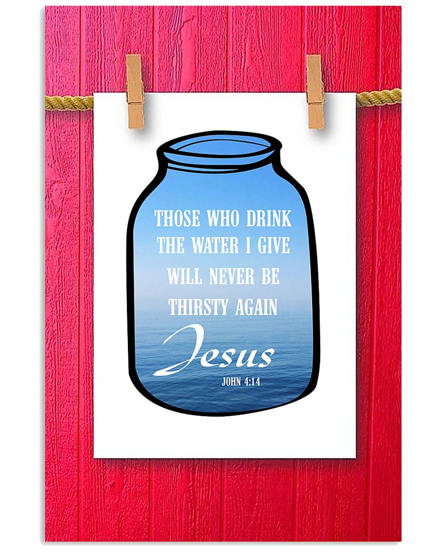 John 4:14 Jesus Drink Water Easter Canvas And Poster | Wall Decor Visual Art