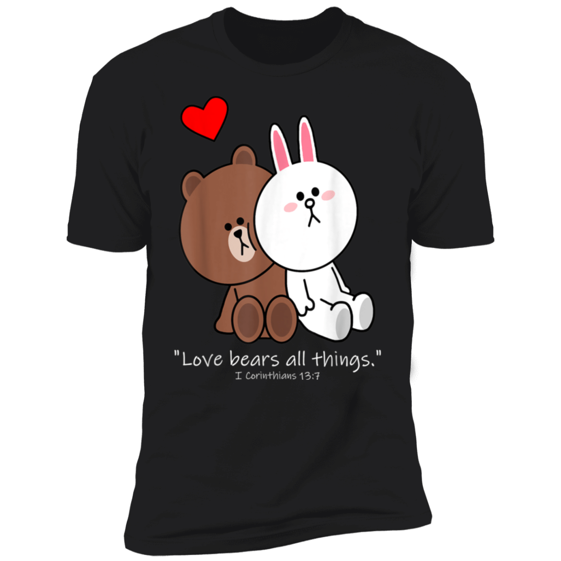 Christian Brown Bear Cony Bunny Rabbit Love Bears All Things Men’S Premium T-Shirt