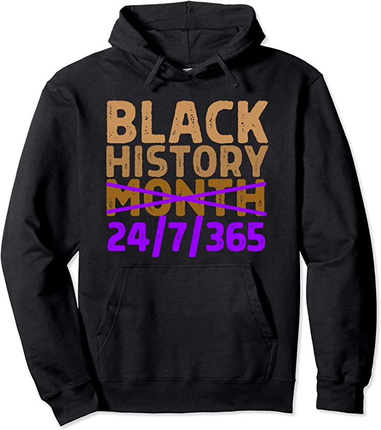 Black History Month 24 7 365 All Year Long Melanin Purple Pullover Hoodie