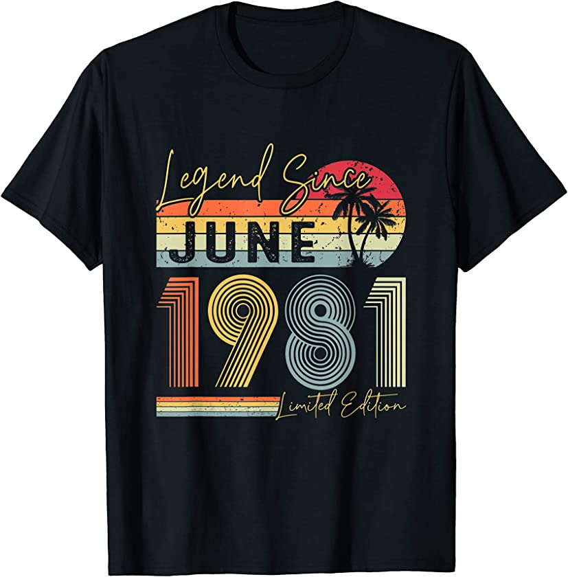 Vintage Legend Born June 1981 | 40th Birthday | 40 Year Old T-Shirt