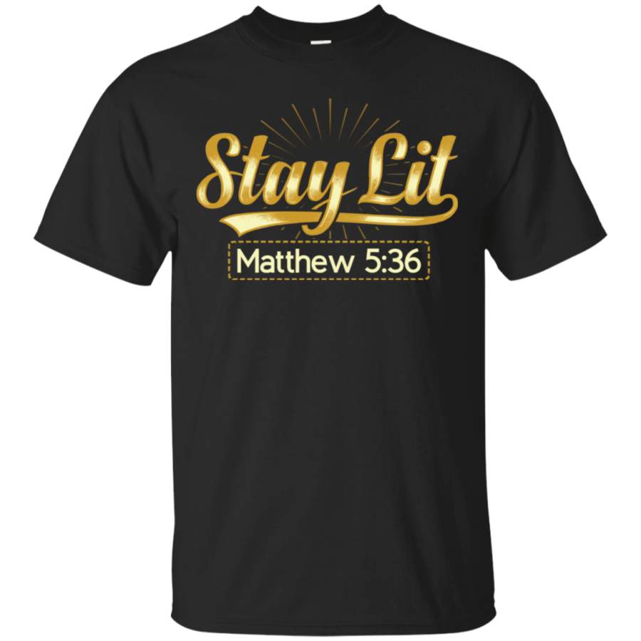 Stay Lit T-shirt