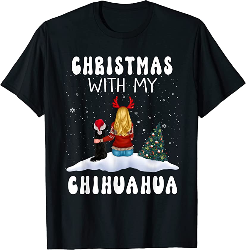 Christmas With My Chihuahua Dog Puppy Funny Xmas T-Shirt