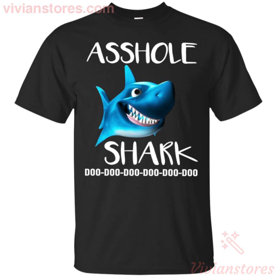 Asshole Shark Doo Doo Doo Shark Lover T-Shirt