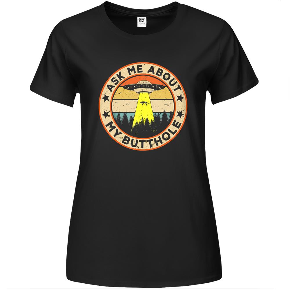 Ask Me About My Butthole Funny Ufo Alien Abduction Vintage Premium Womens T Shirts