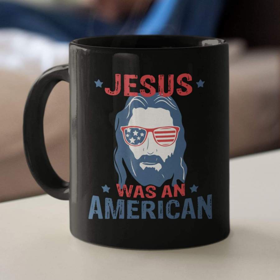 Jesus was an American coffee mug