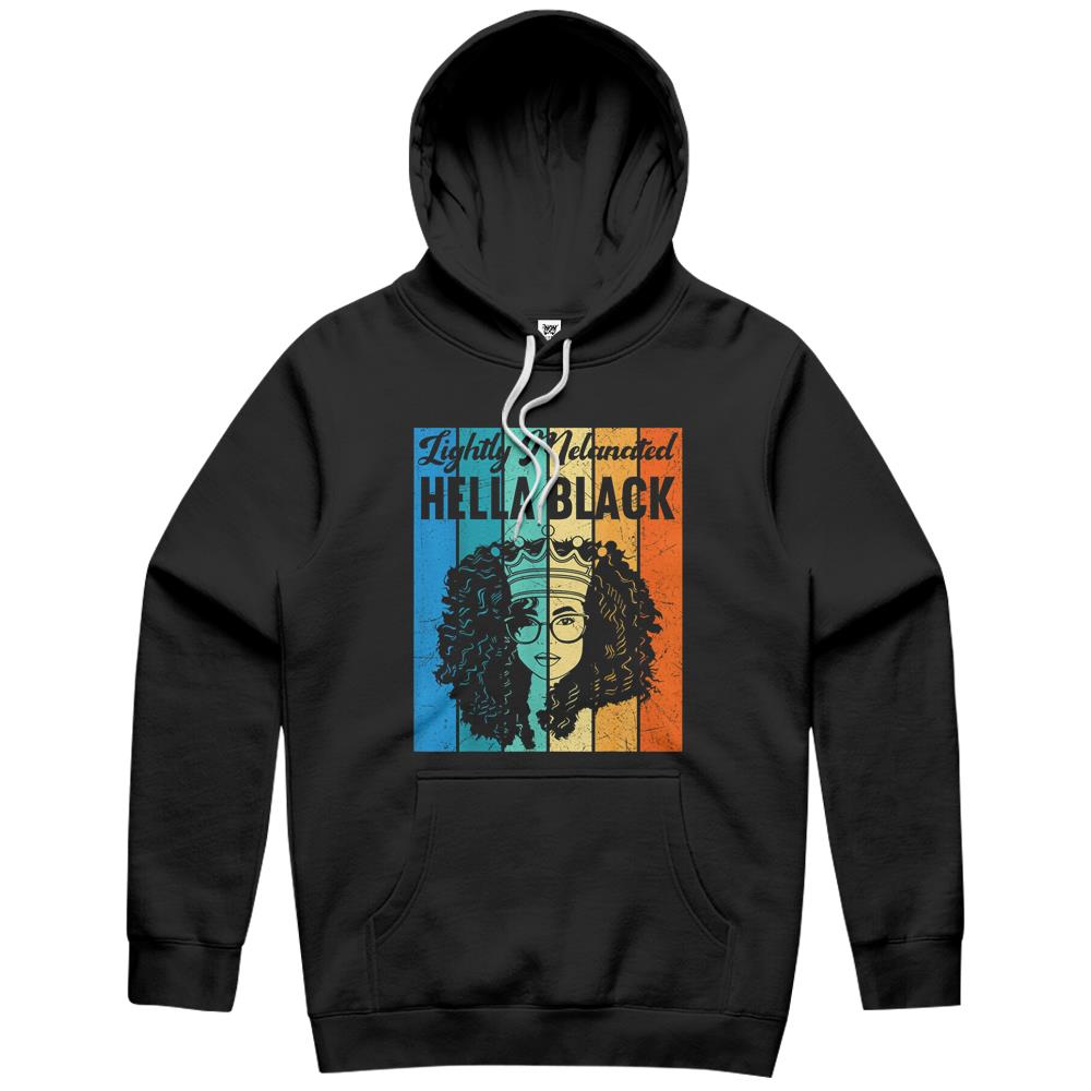 Lightly Melanated Hella Black History Melanin African Pride Hoodie