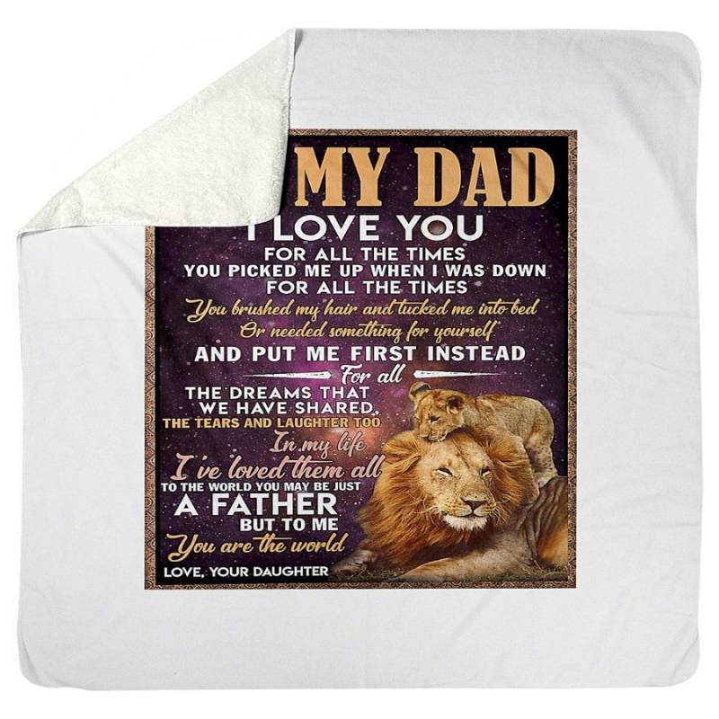 To My Dad To Me You Are The World Gifts From Daughter Sherpa Blanket