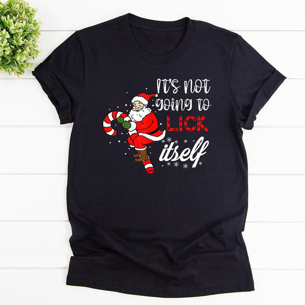 Christmas Its Not Going To Lick Itself Naughty Candy Cane Graphic Unisex T Shirt, Sweatshirt, Hoodie Size S – 5XL