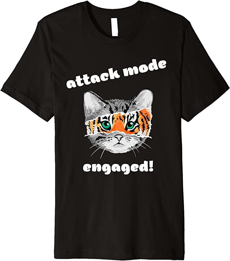 Cats Kittens Tiger Attack Mode Engaged Premium T-Shirt