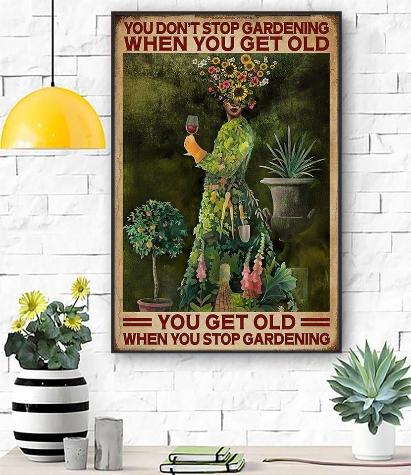Gardening you get old when you stop fardening vertical poster flower wine Home Living Room Wall Decor Vertical Poster Canvas G95