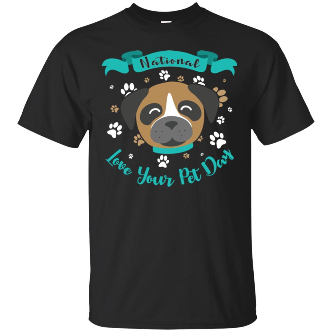 National Love Your Pet Day Boxer TShirt For Puppy Gift