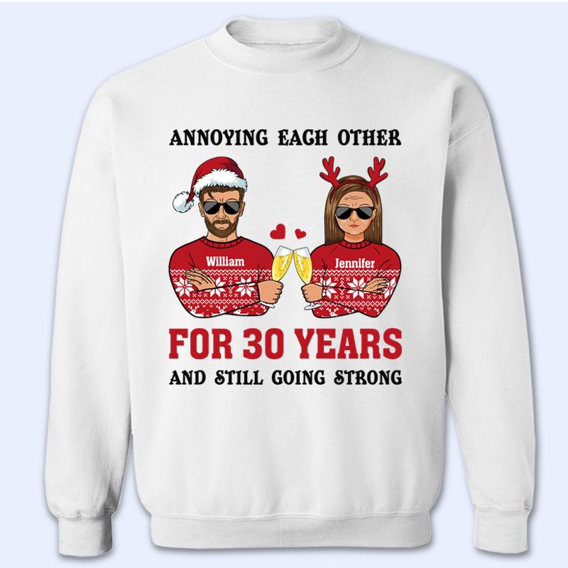 Annoying Each Other – Christmas Gift For Married Couples – Personalized Custom Sweatshirt