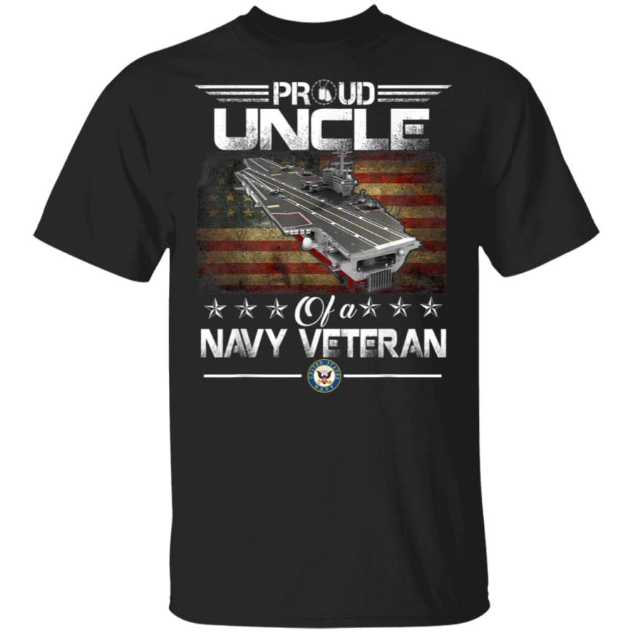 Proud Uncle Of A Navy Veteran T shirt  US Navy Veteran TShirt