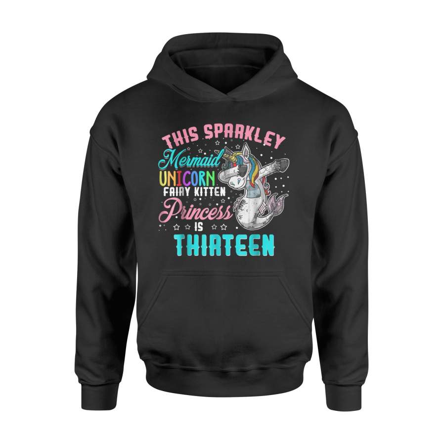 Dabbing Mermaid Unicorn Fairy Kitten Princess Thirteen Hoodie