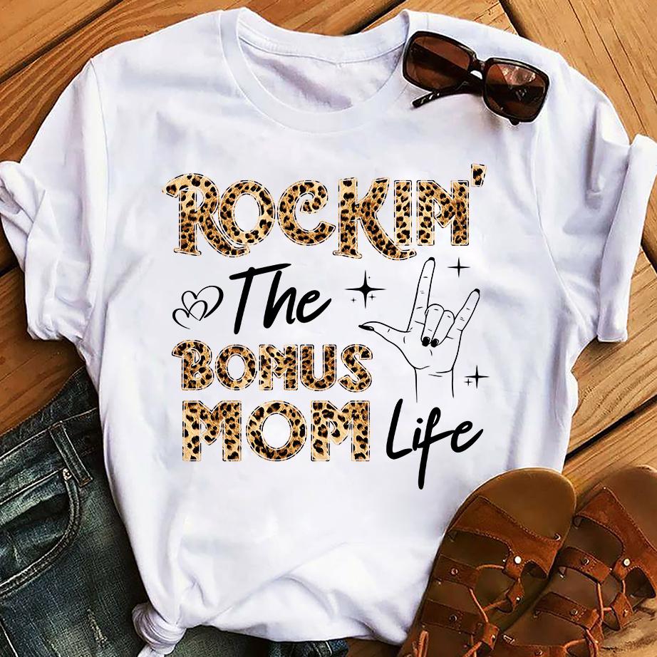 Rockin the bonus mom life leopard Graphic Unisex T Shirt, Sweatshirt, Hoodie Size S – 5XL