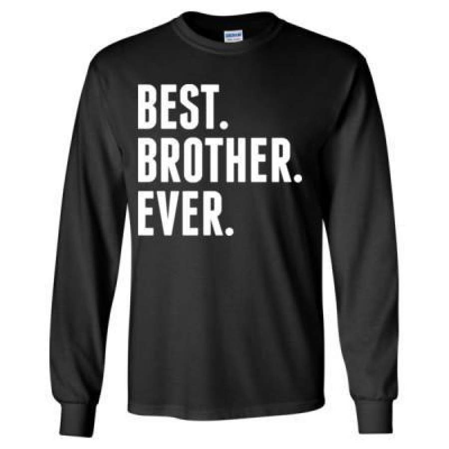 AGR Best Brother Ever – Long Sleeve T-Shirt