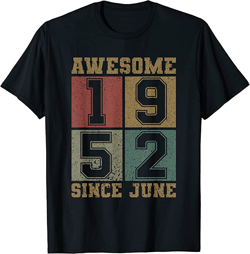 Awesome Since June 1952 69th Birthday Shirt Vintage 1952 Men T-Shirt