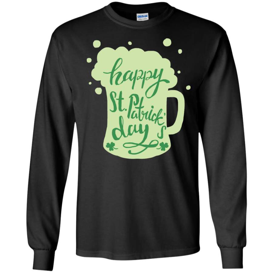 happy St Patrick’s day – shamrock beer -Long Sleeve LS, Sweatshirt, Hoodie