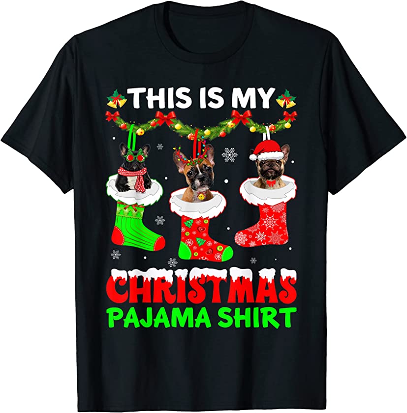 This Is My Christmas Pajama French Bulldog Dog Puppy Lover T-Shirt