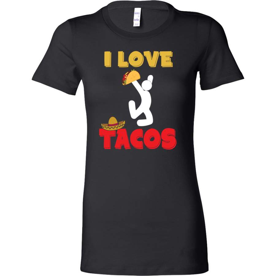 Taco mexican i love tacos Woman Short Sleeve Funny T Shirt – TL00590WS