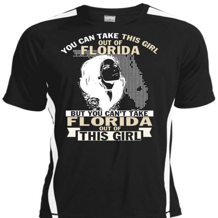 You Can Take This Girl Out Of Florida T Shirt, My Favorite T Shirt, Cool Shirt