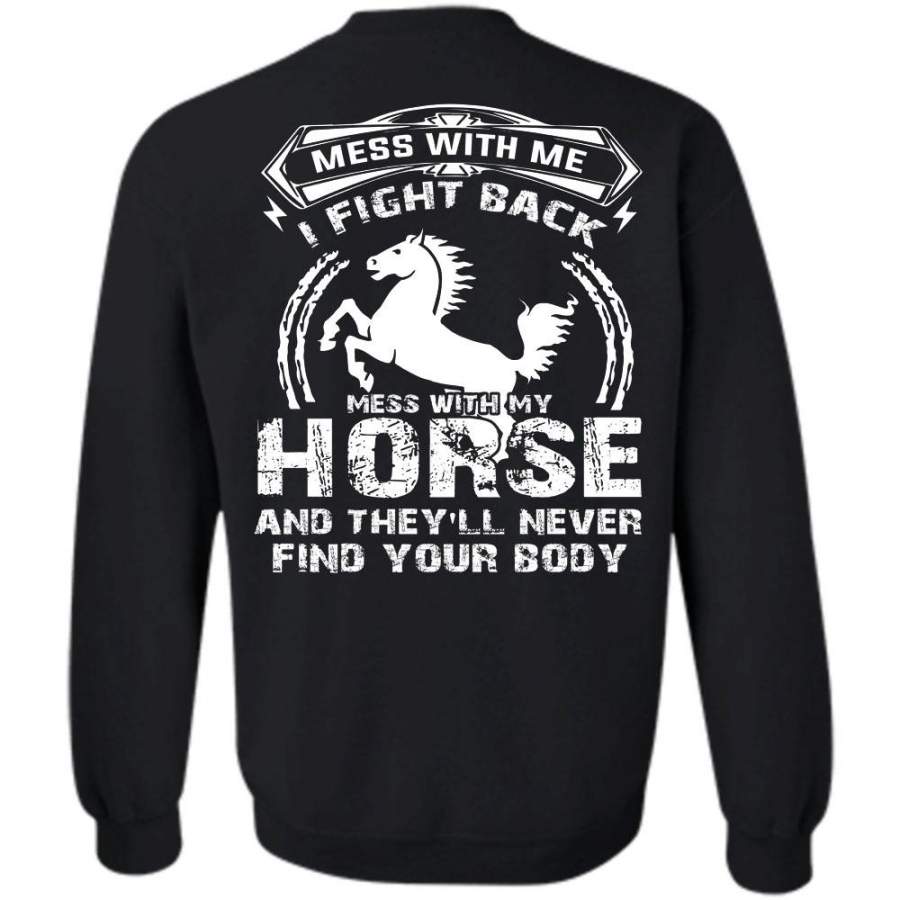 They’ll Never Find Your Body T Shirt, My Job Sweatshirt