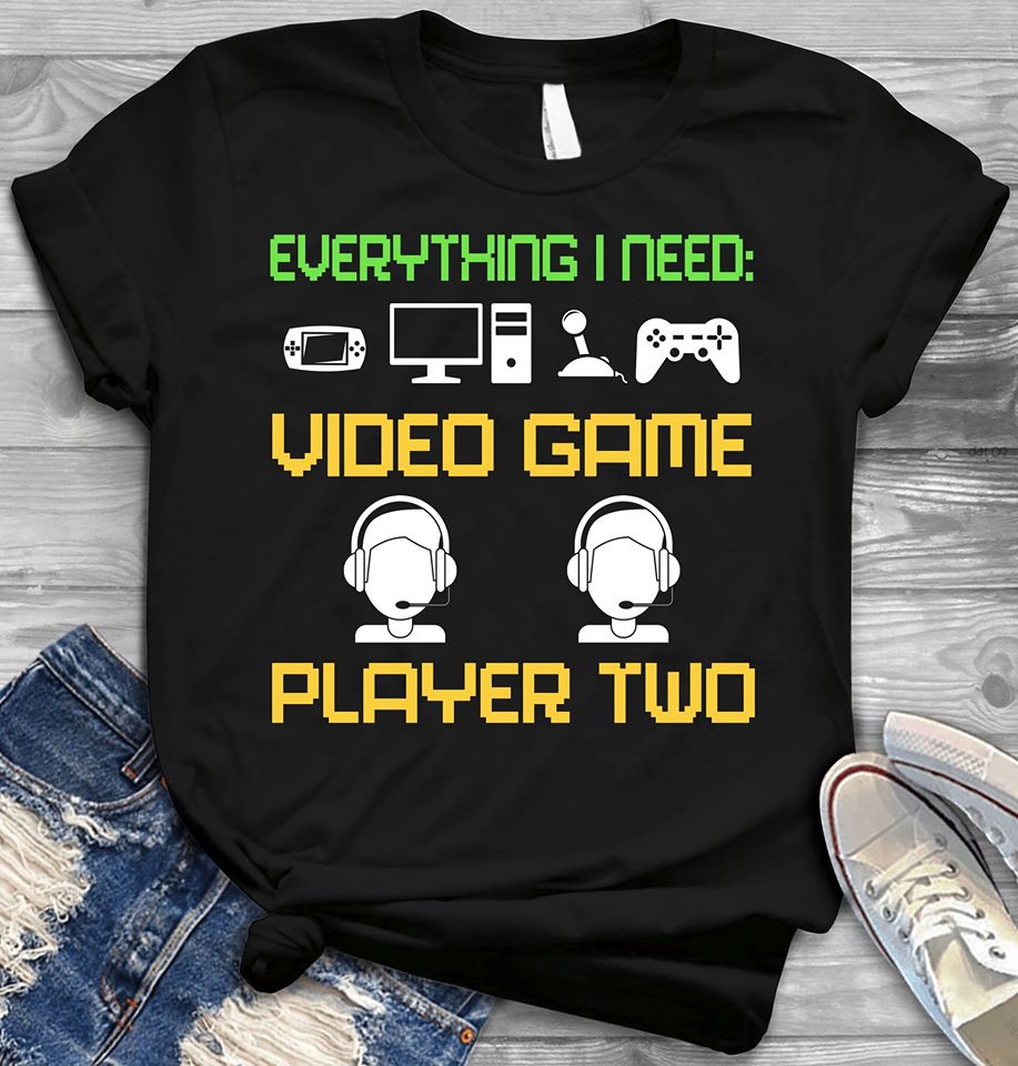 Everything I Need Video Game Player Two Standard Men T-Shirt