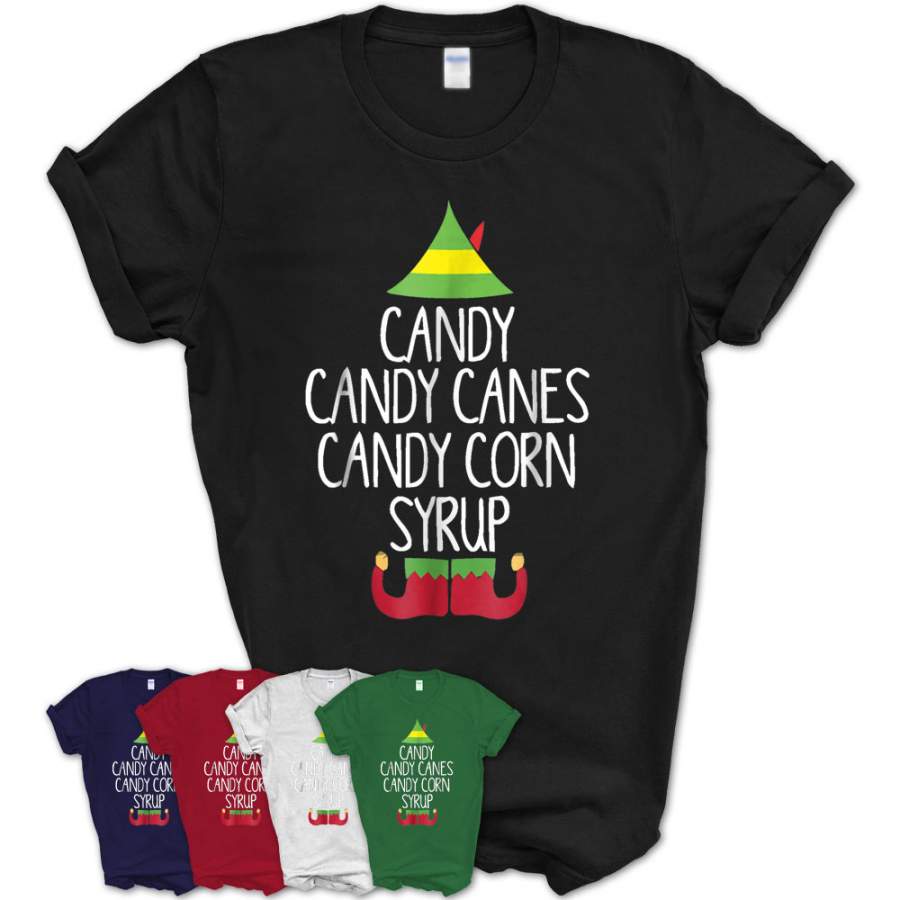 Candy. Candy Canes. Candy Corn. Syrup. Elf Christmas Shirt – Teezou Store