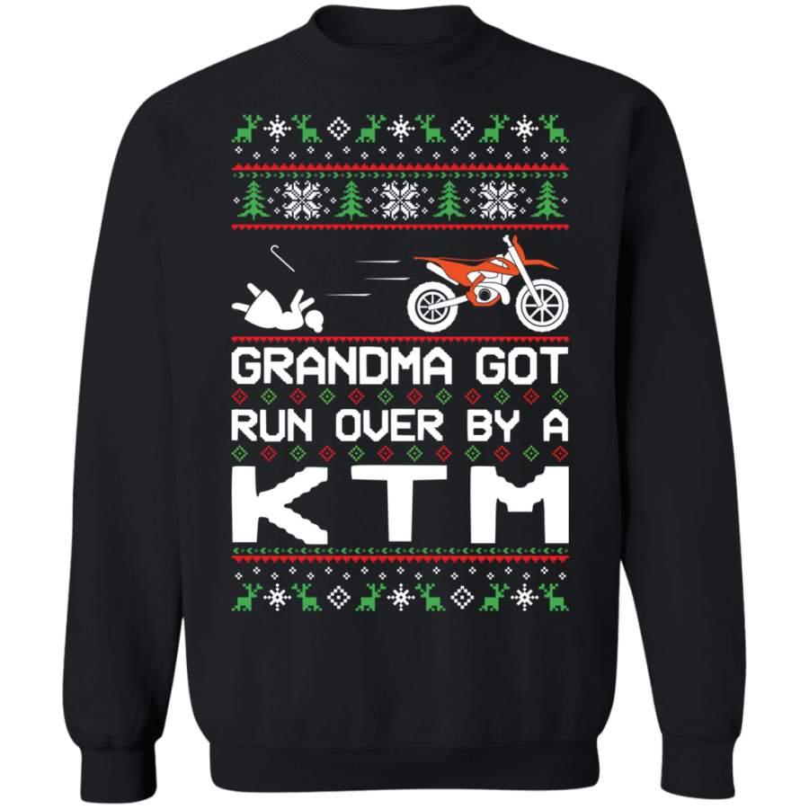 KTM Dirt Bike Motorcycle Ugly Christmas Grandma Got Run Over Crewneck Sweatshirt T-Shirt