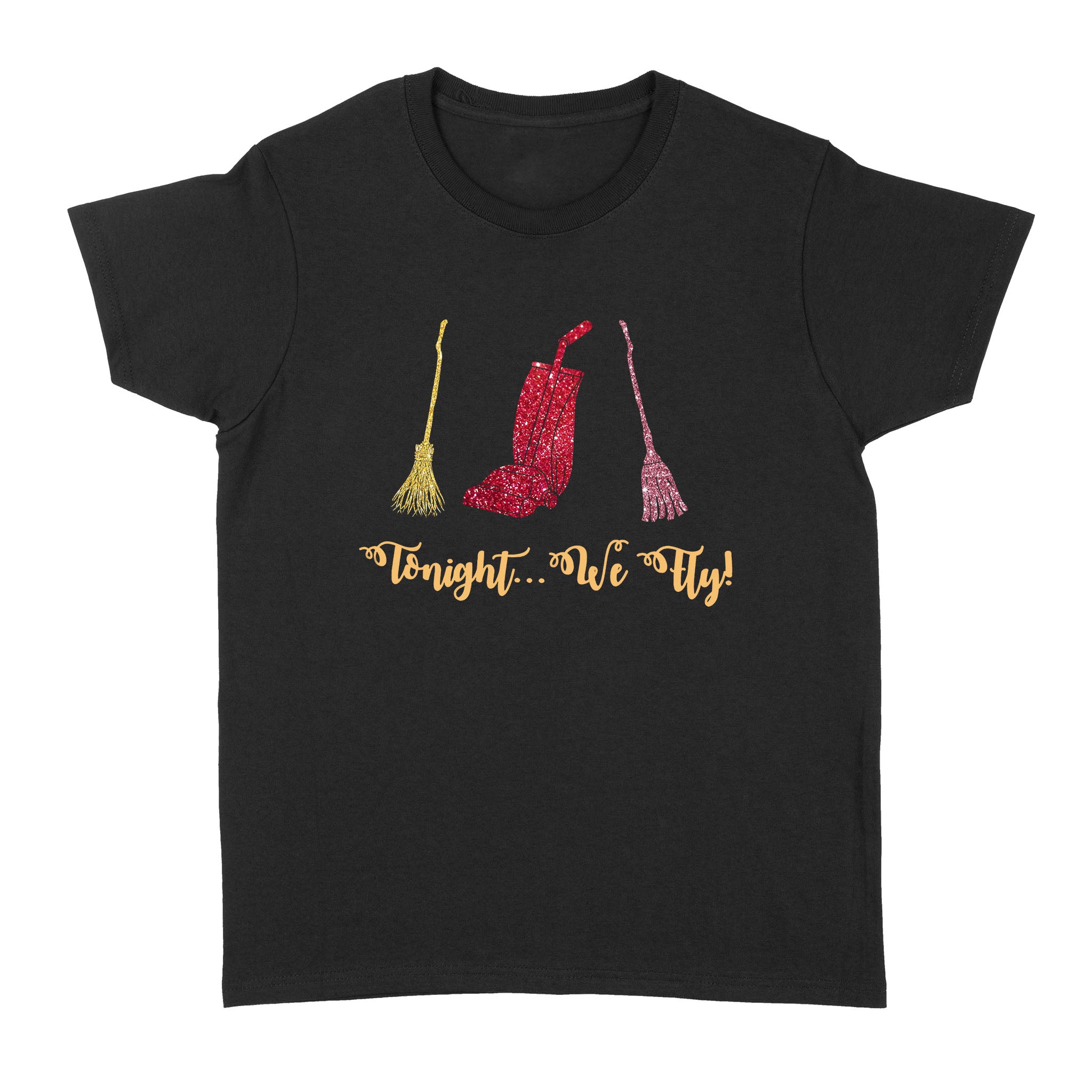 Witch Tonight We Fly – Standard Women’s T-shirt