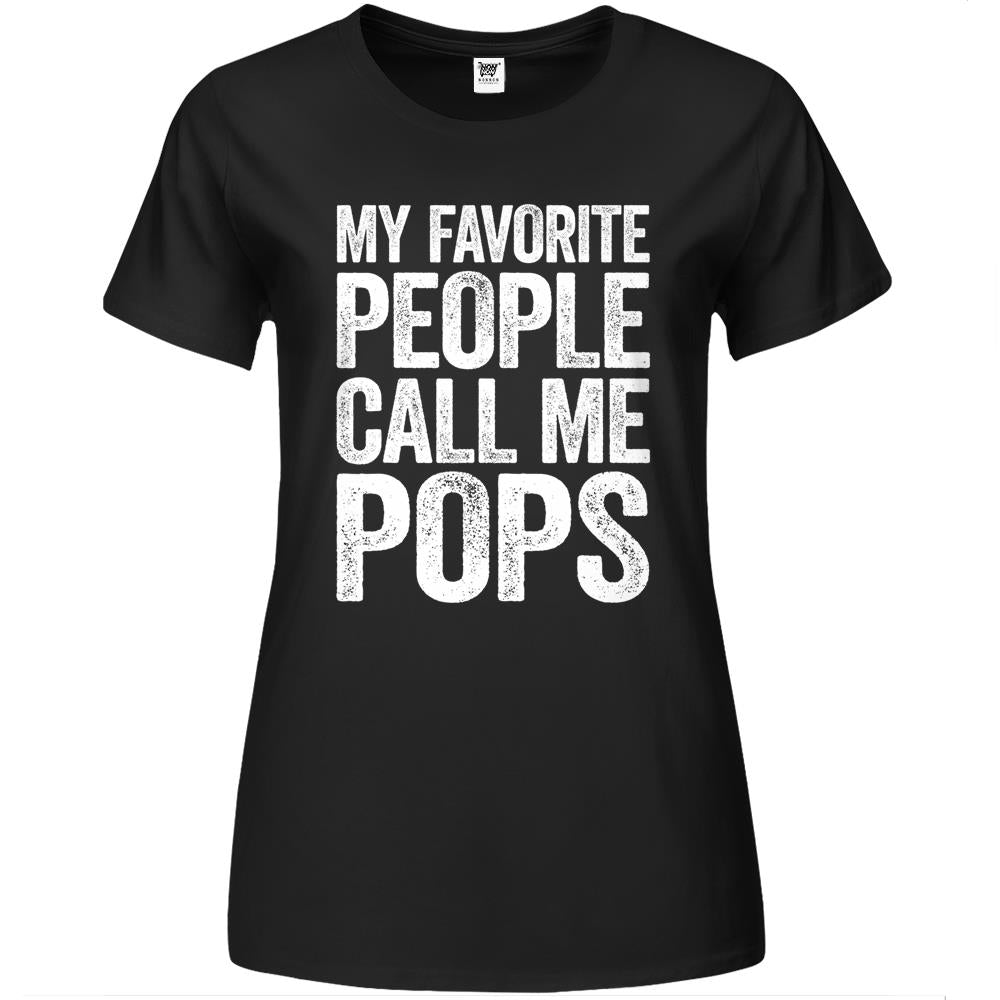 Mens My Favorite People Call Me Pops Premium Womens Tshirts