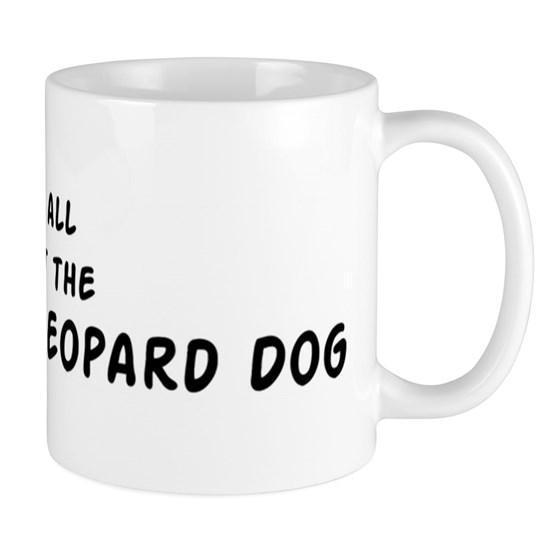 About The Catahoula Leopard D Mug