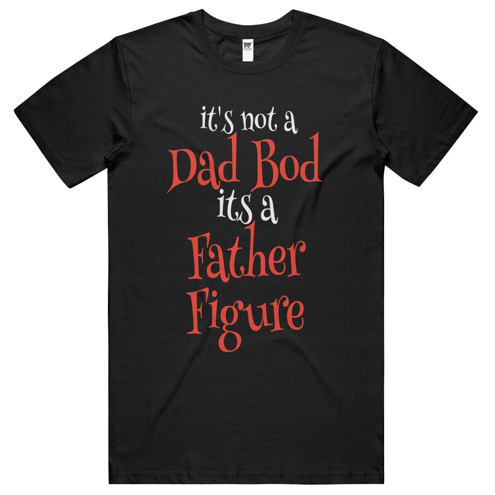 Father Figure Shirt, It’S Not A Dad Bod Its A Father Figure Shirt, It’S Not A Dad Bod It’S A Father Figure, Funny Fathers Day T Shirts