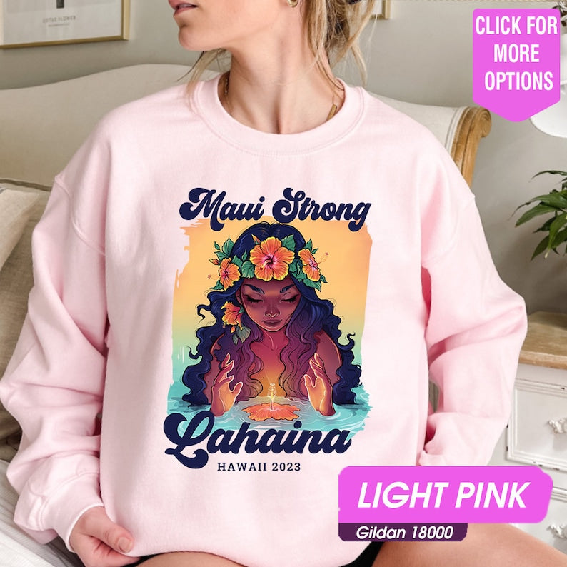 Maui Strong Sweatshirt, Maui Support Sweatshirt, Lahaina Banyan Tree, All Profits Donated Support Lahaina Fire Victims Sweatshirt Sws2056