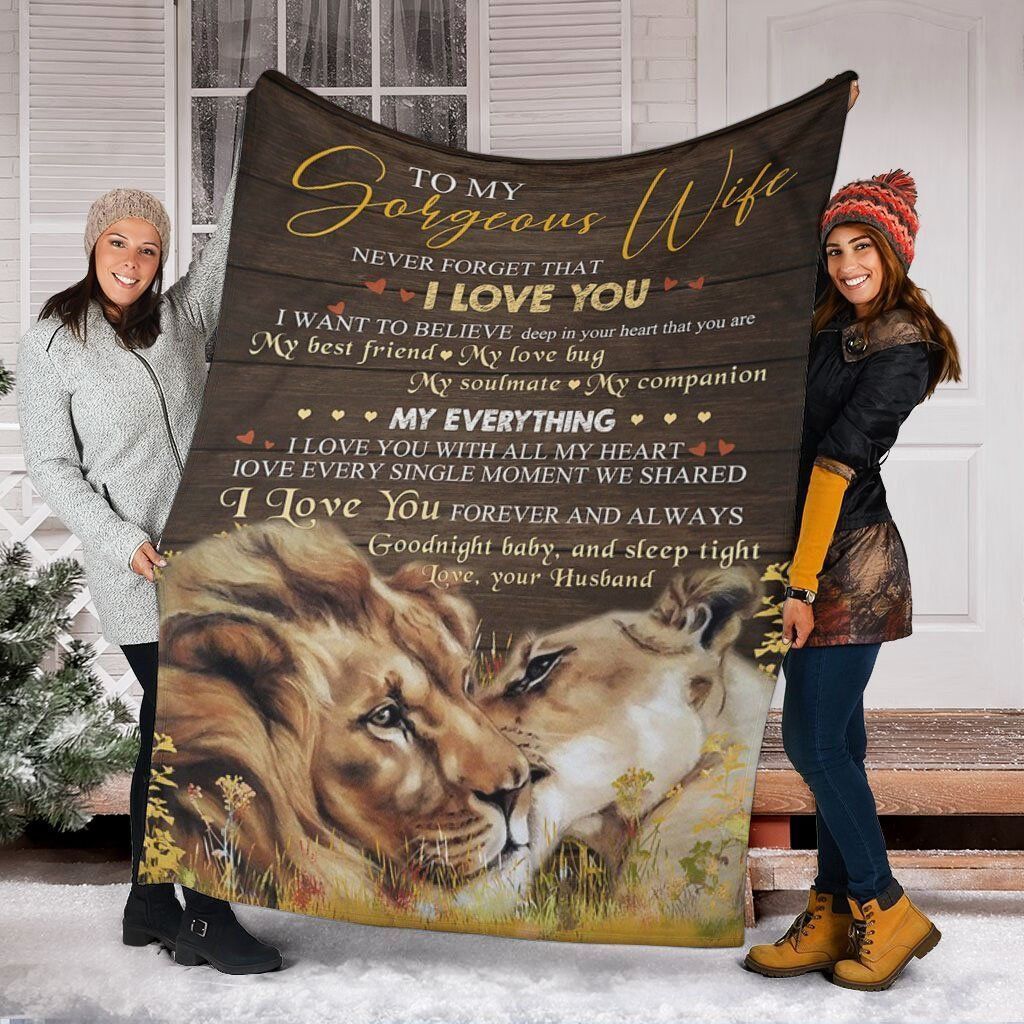 To My Wife Never Forget That I Love You My Everything Lion Blanket